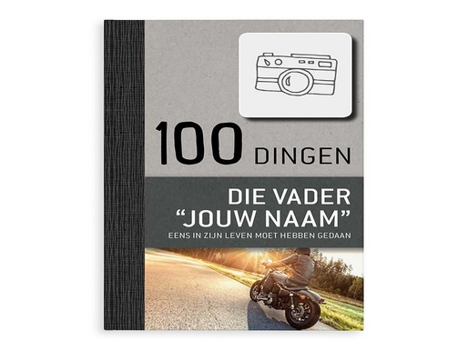 100 dingen die een vader eens in zijn leven moet hebben gedaan - Hardcover