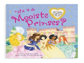 Wie is de mooiste prinses? - Hardcover